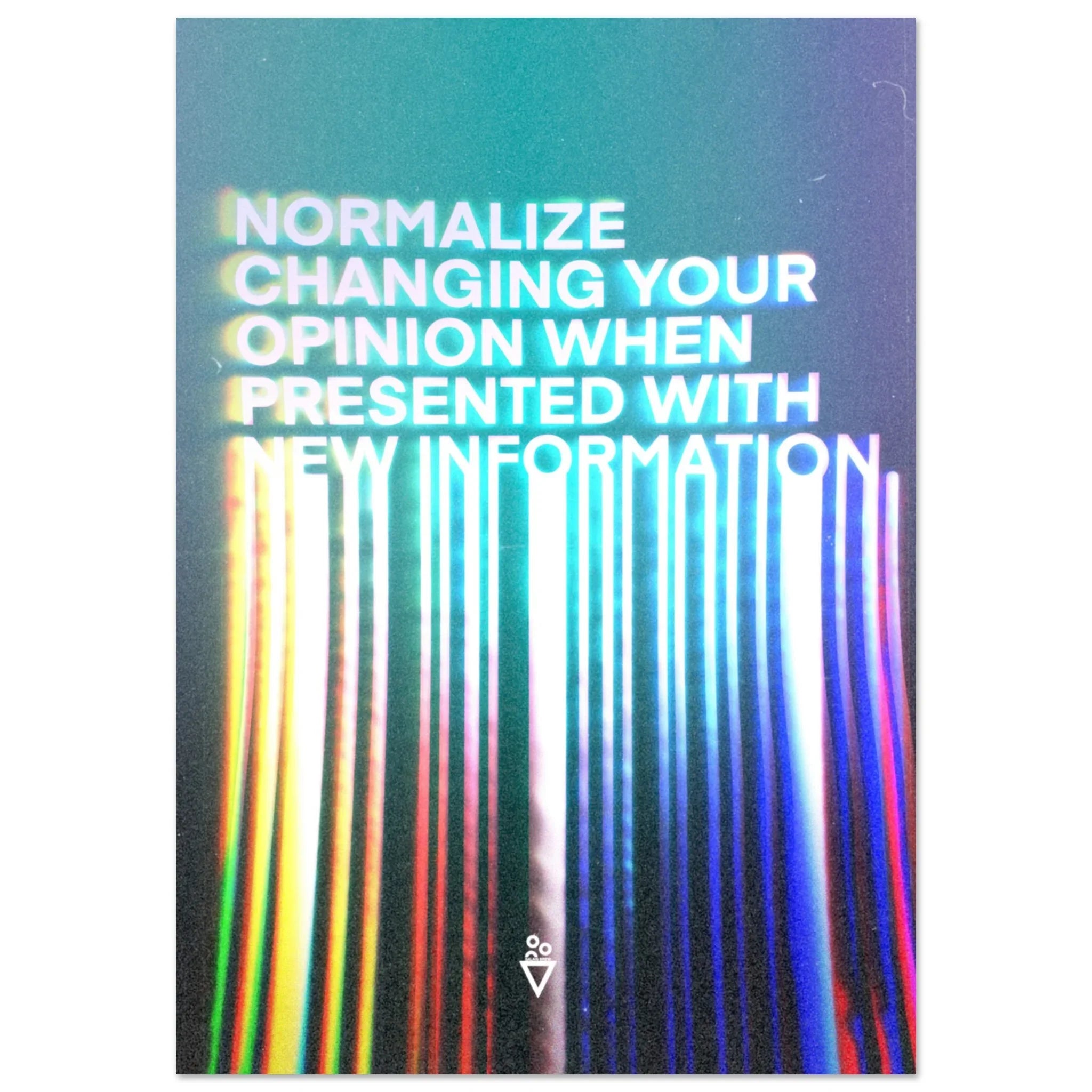 Normalize Changing Your Opinion (Fine Art Poster) - Salais Brew