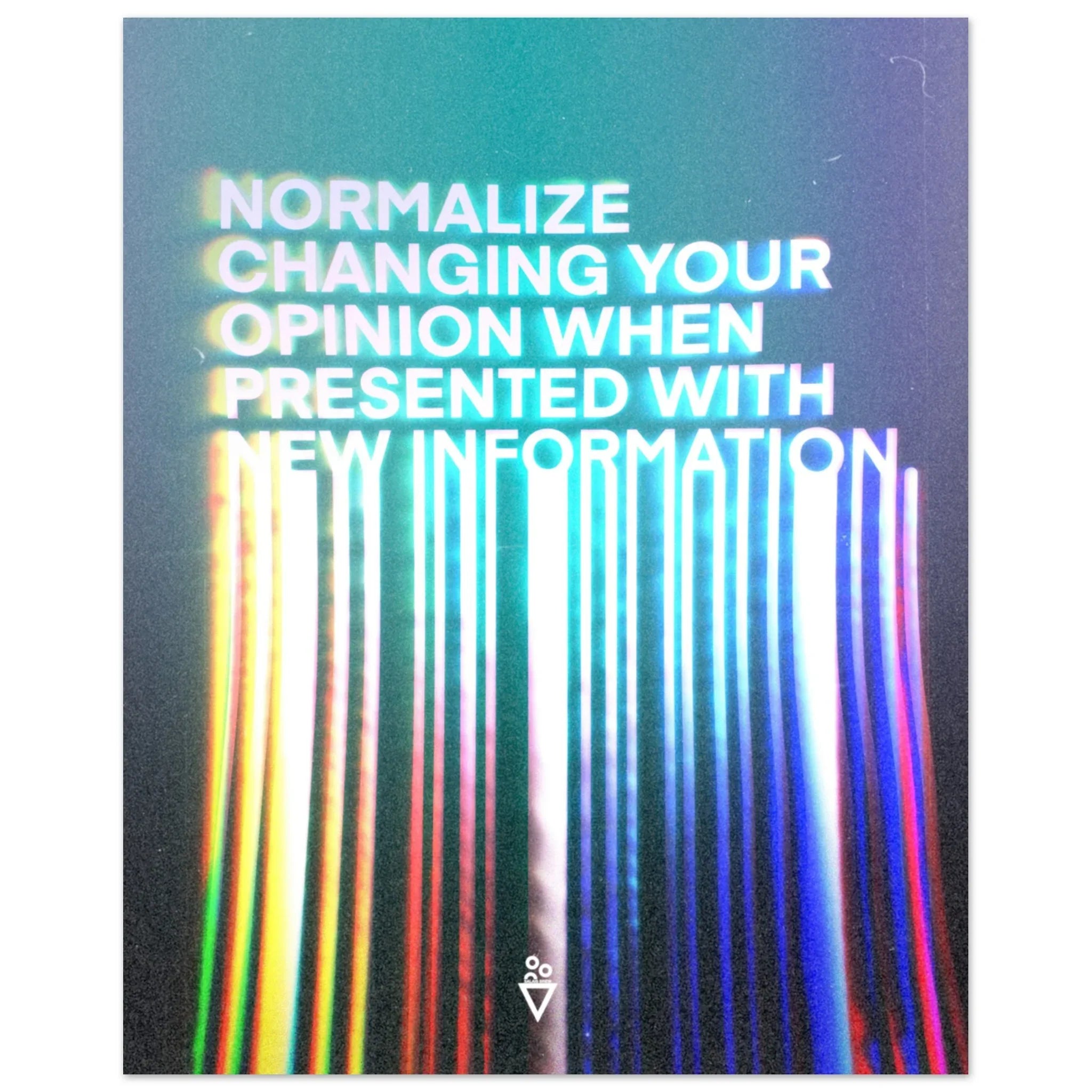 Normalize Changing Your Opinion (Fine Art Poster) - Salais Brew