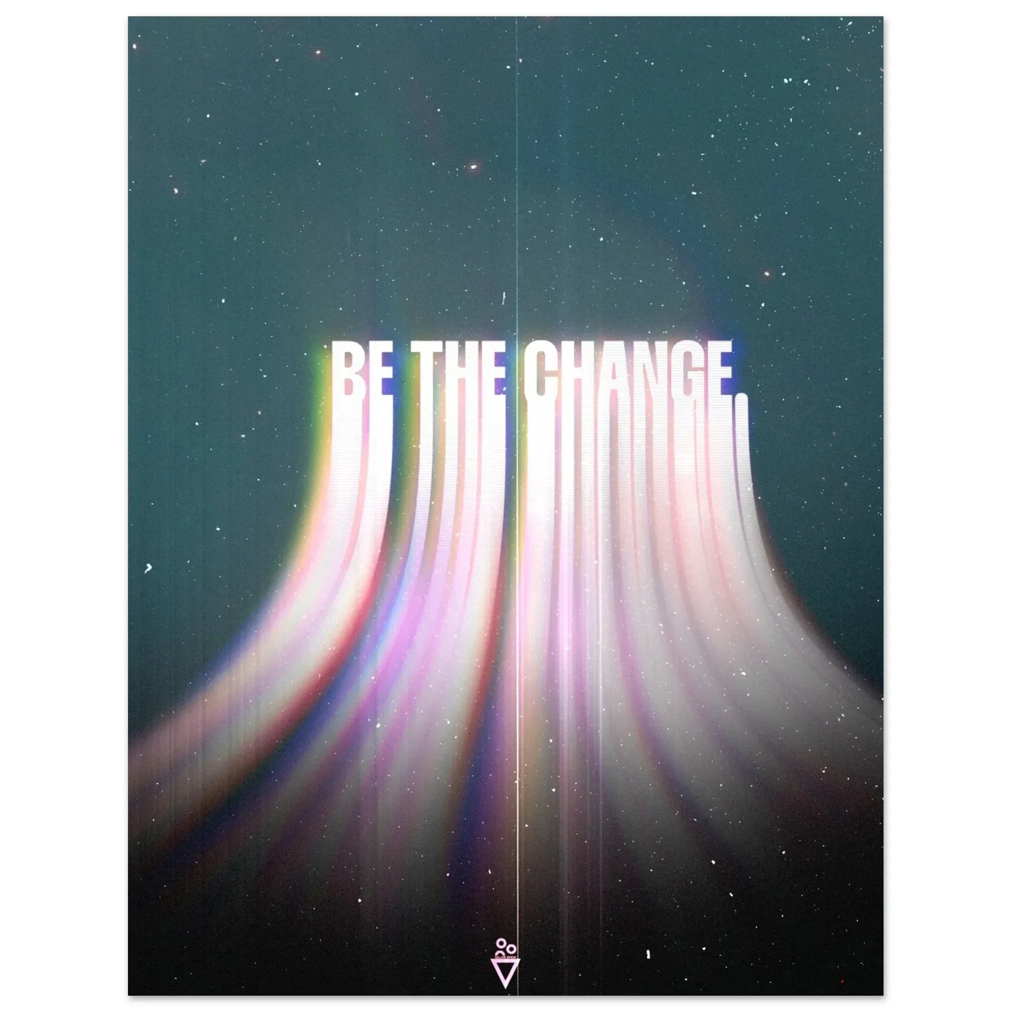 Be the Change (Fine Art Poster) - Salais Brew