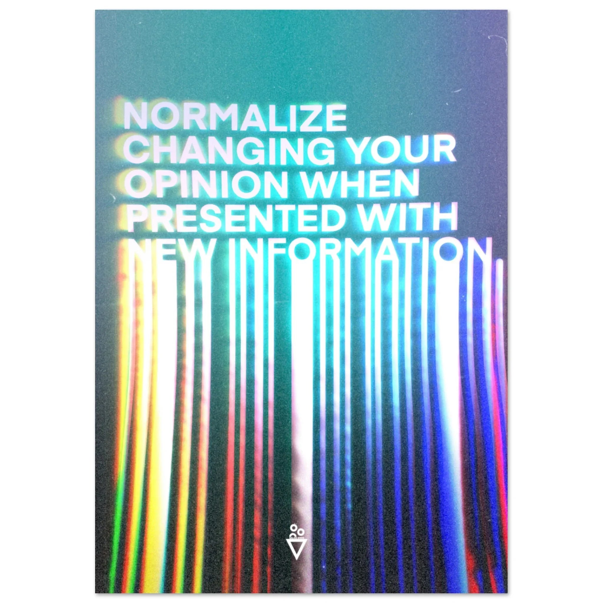 Normalize Changing Your Opinion (Fine Art Poster) - Salais Brew