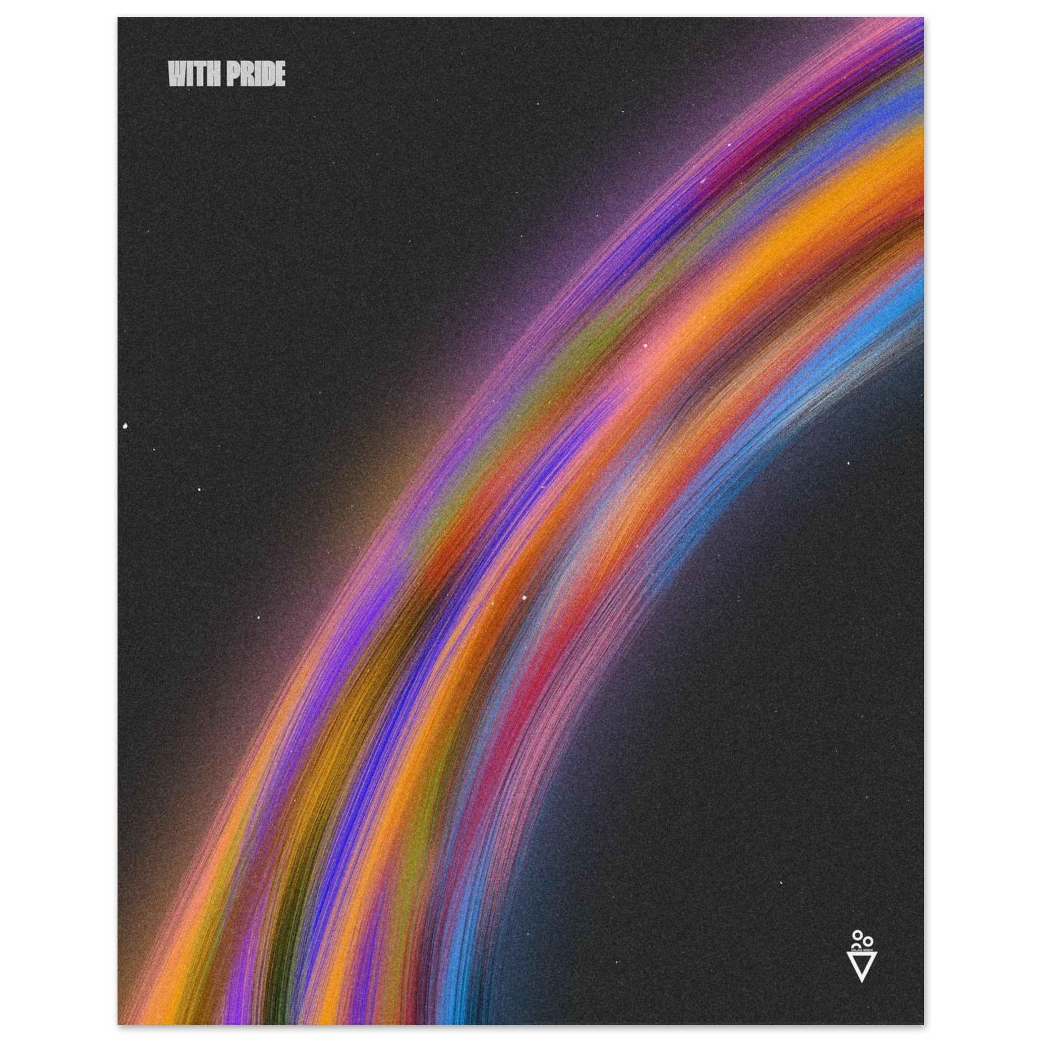 With Pride Rainbow - Fine Art Poster