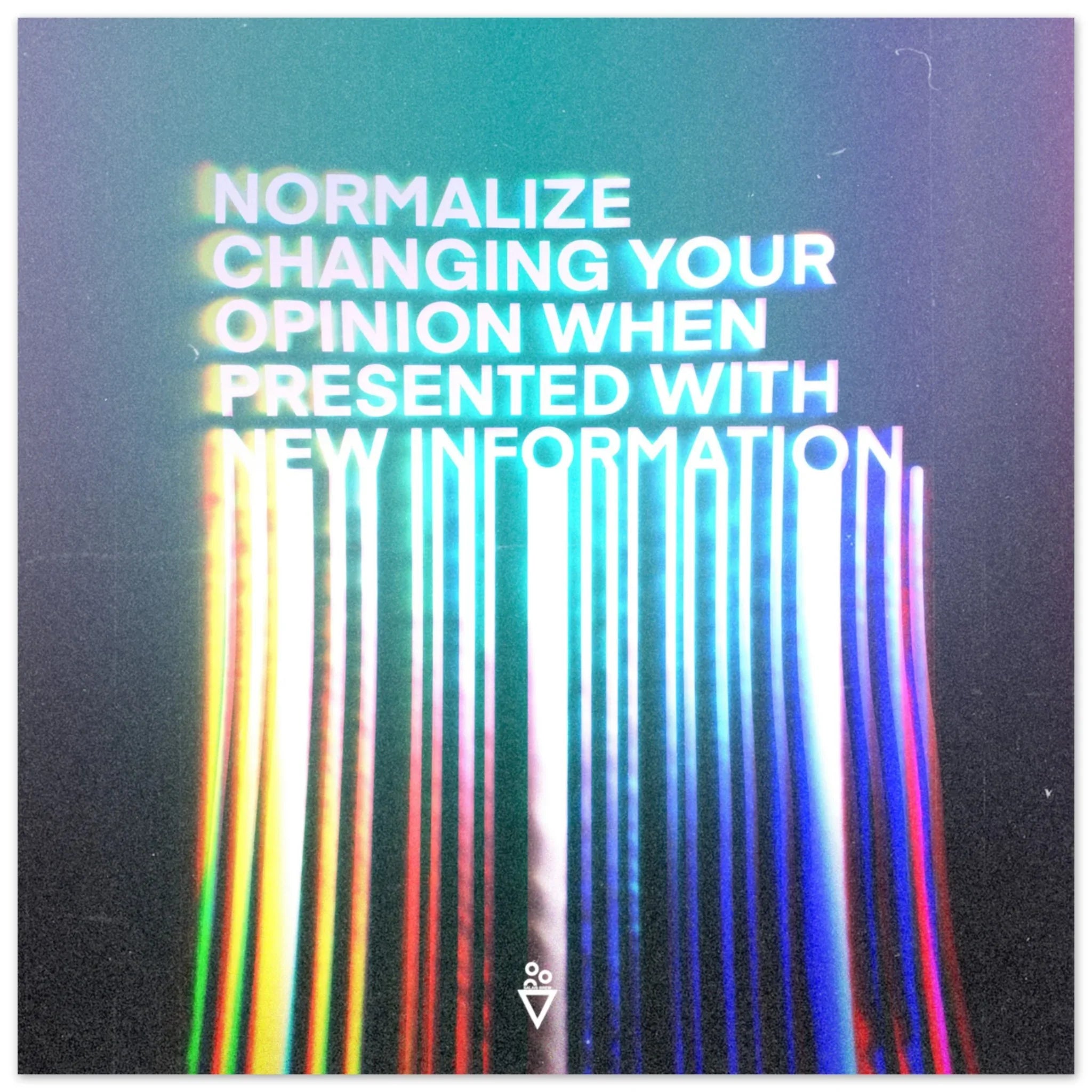 Normalize Changing Your Opinion (Fine Art Poster) - Salais Brew