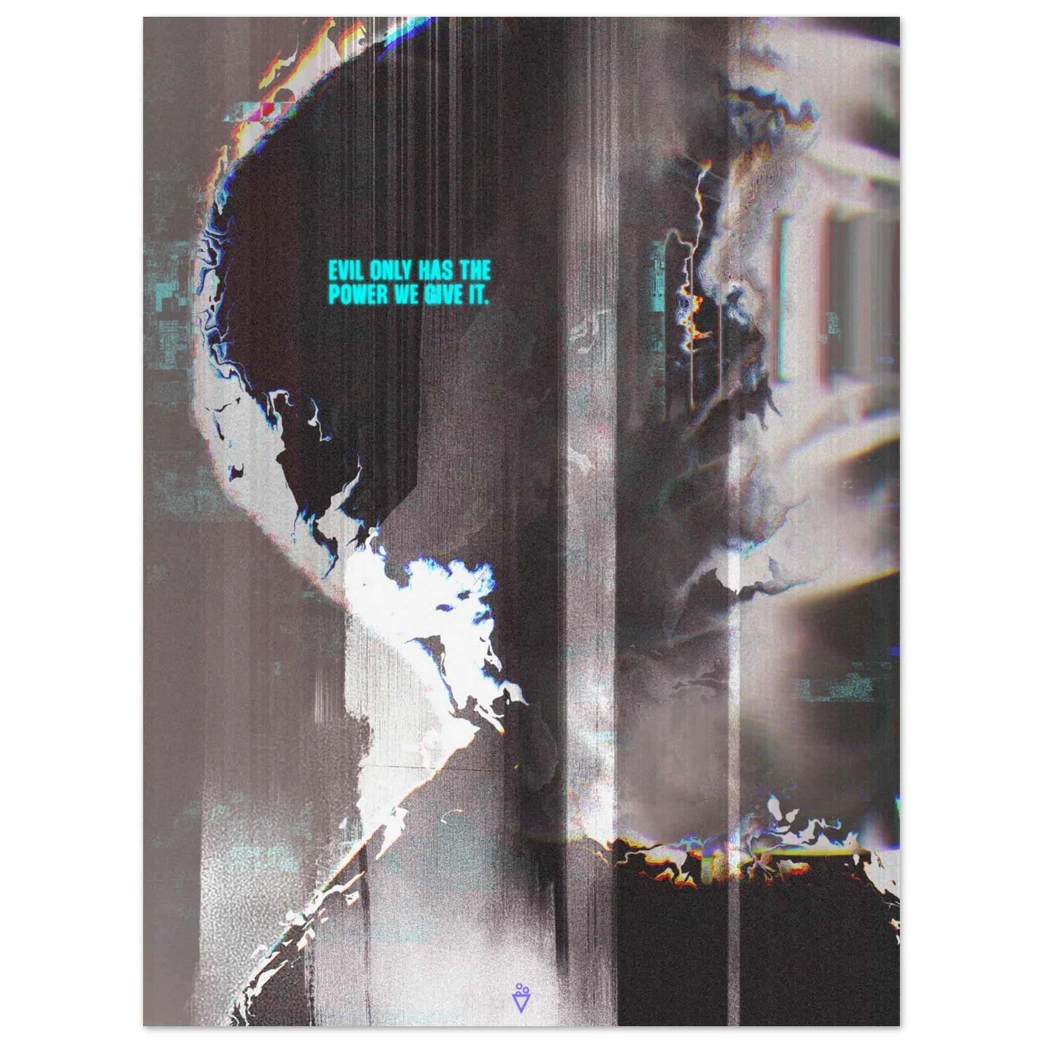 Don’t Give Evil Power - Fine Art Poster - Salais Brew