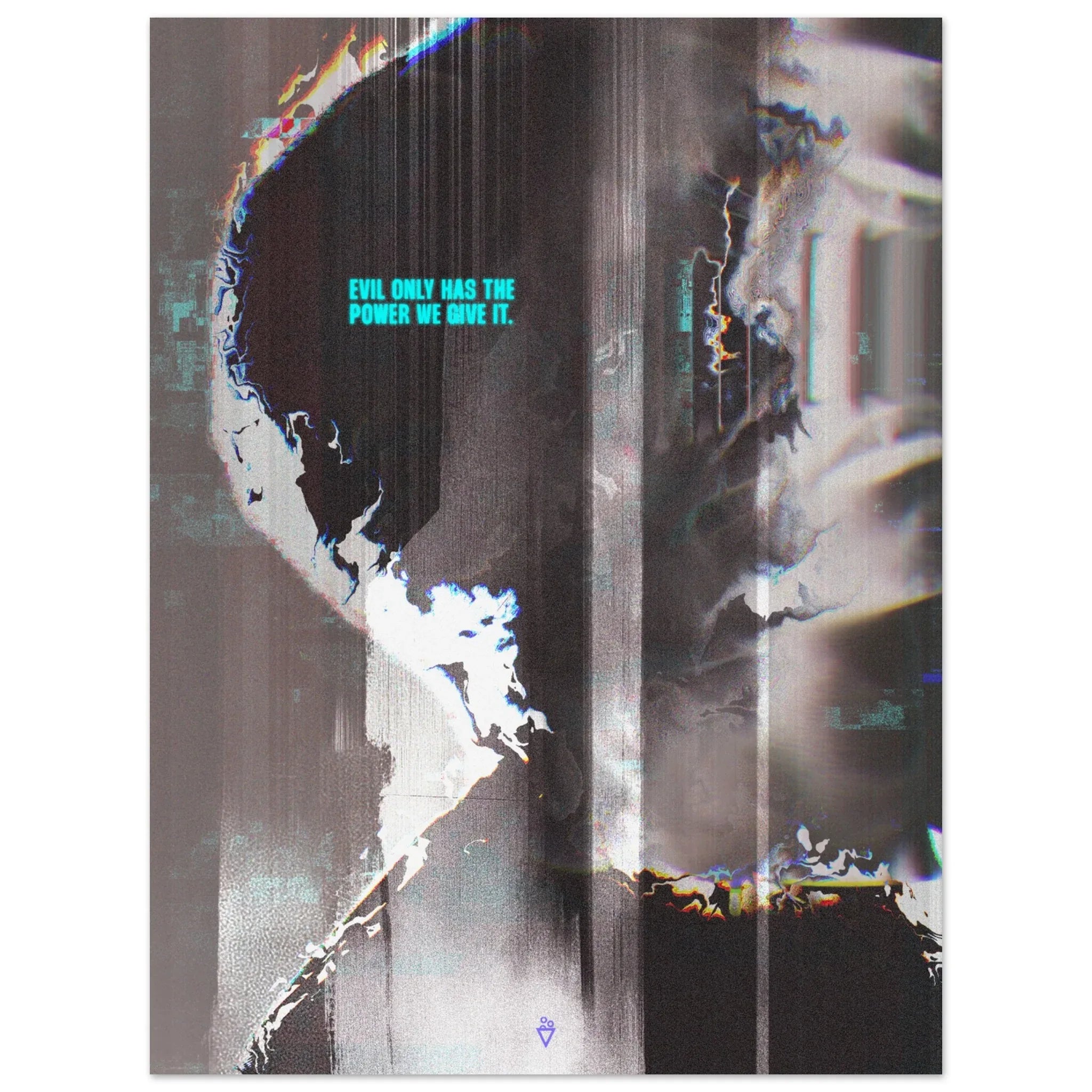 Don’t Give Evil Power - Fine Art Poster - Salais Brew