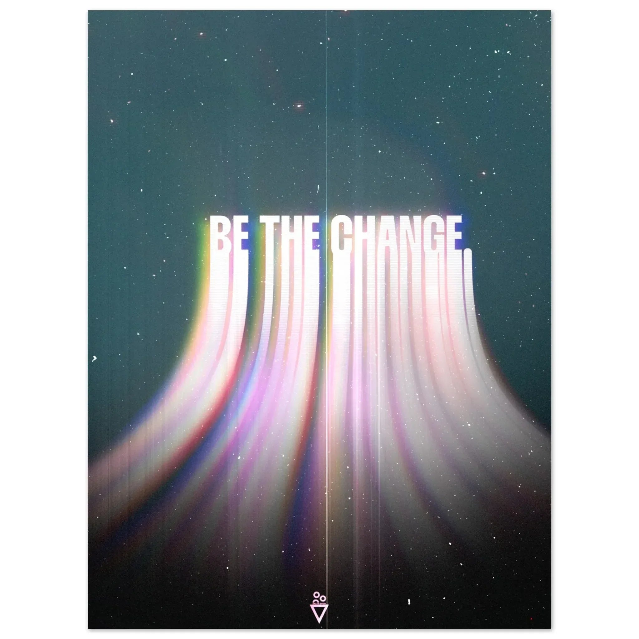 Be the Change (Fine Art Poster) - Salais Brew