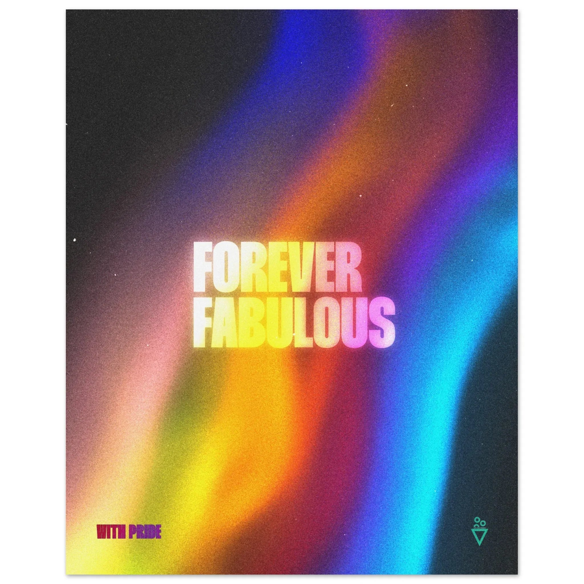 Forever Fabulous - Fine Art Poster - Salais Brew