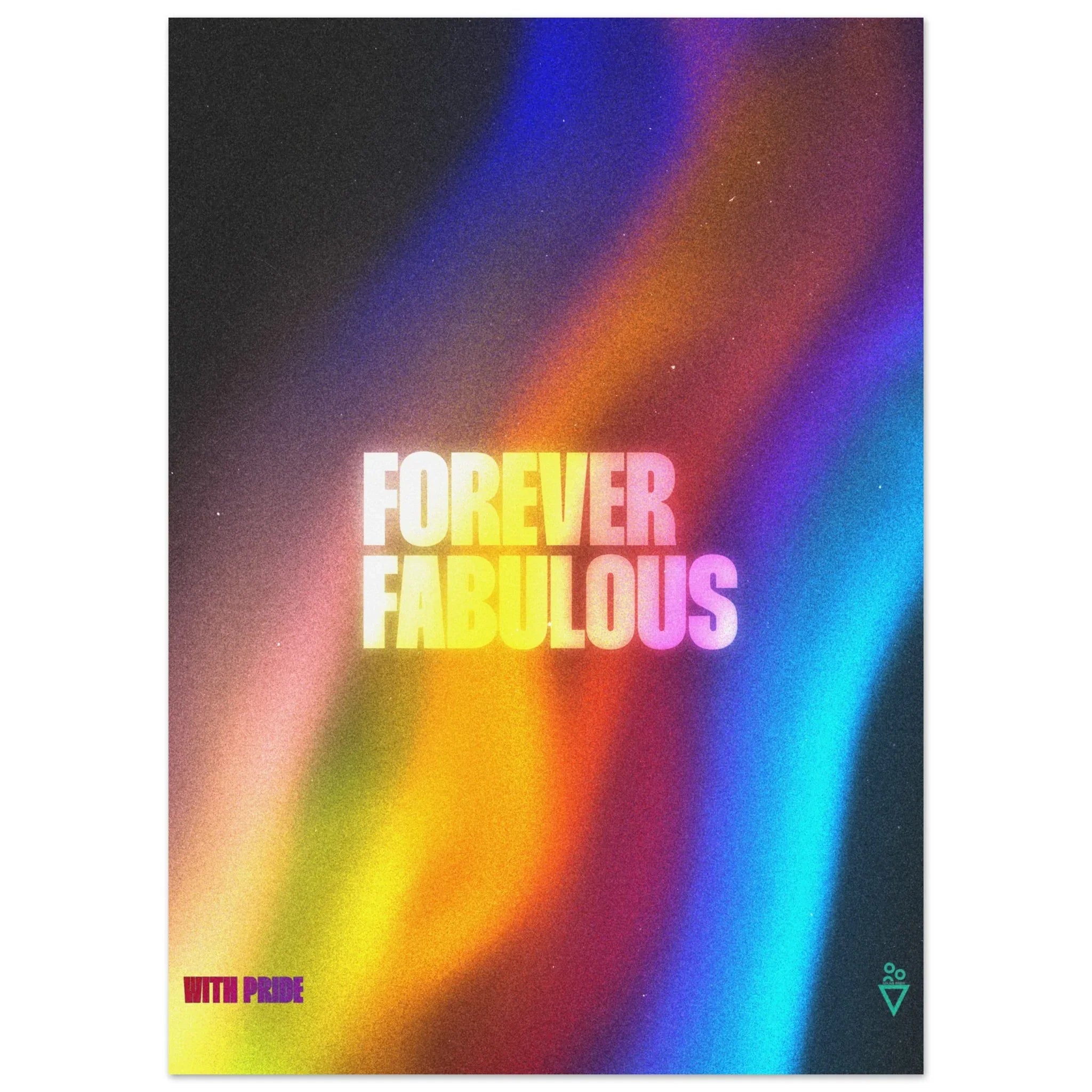 Forever Fabulous - Fine Art Poster - Salais Brew