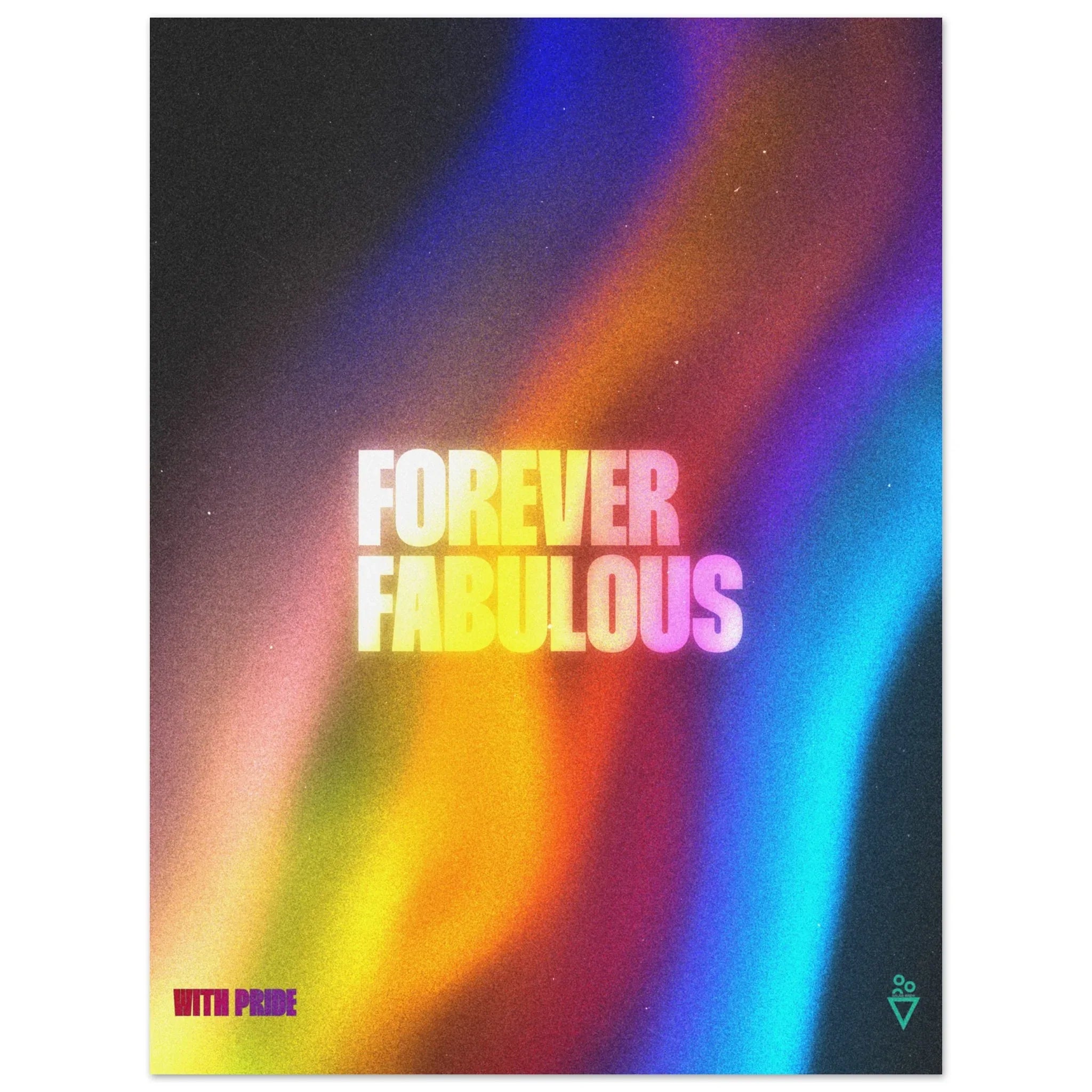 Forever Fabulous - Fine Art Poster - Salais Brew